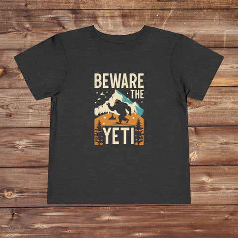 Beware the Yeti TODDLER Bella Canvas T-Shirt