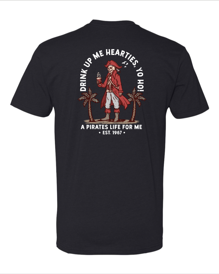 A Pirates Coffee Life for Me - Next Level T-Shirt