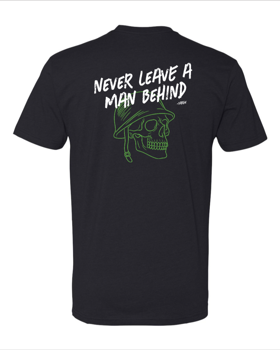 Never Leave a Man Behind - Next Level T-shirt