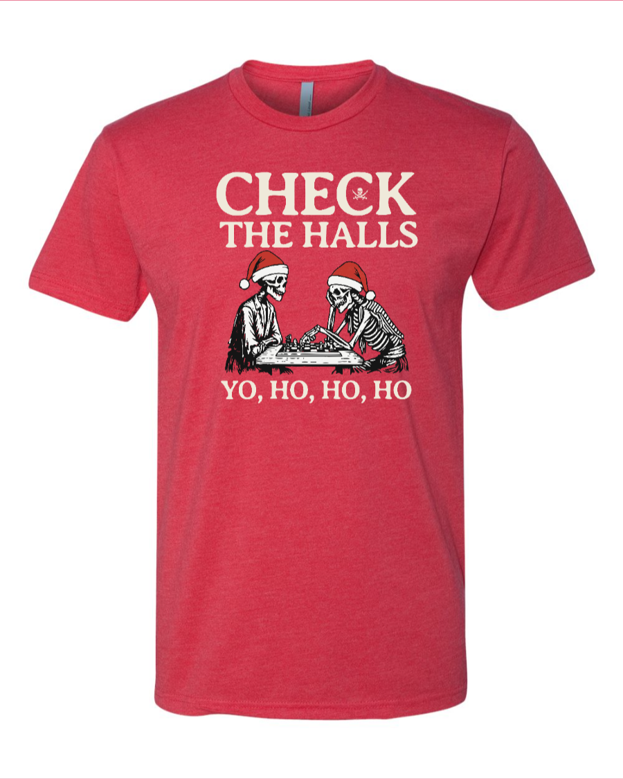 Check the Halls - Next Level T-Shirt