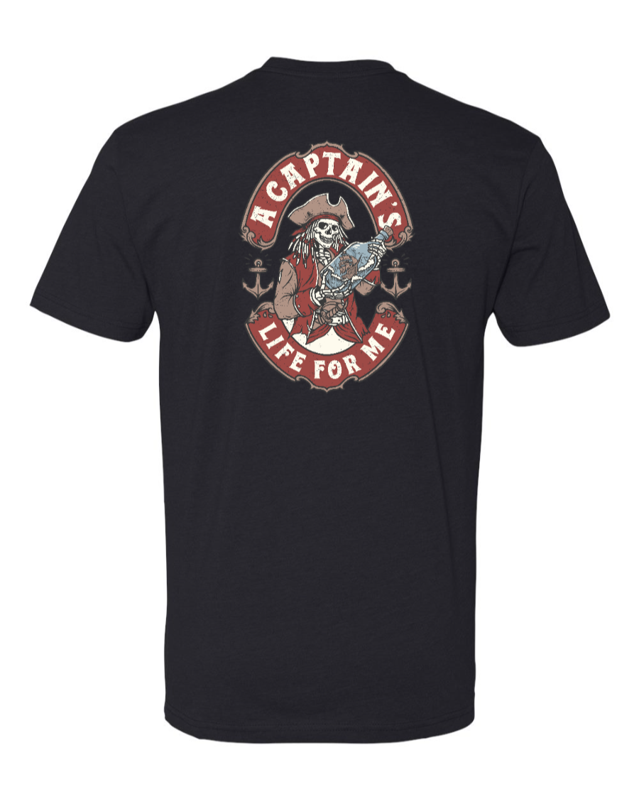A Captain's Life for Me - Next Level T-Shirt
