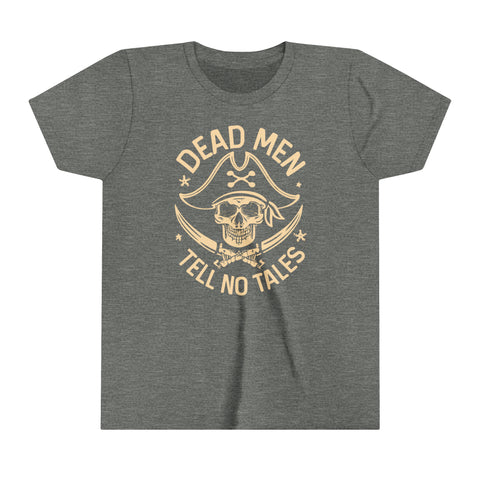 Dead Men Tell No Tales YOUTH Bella Canvas Short Sleeve T-Shirt