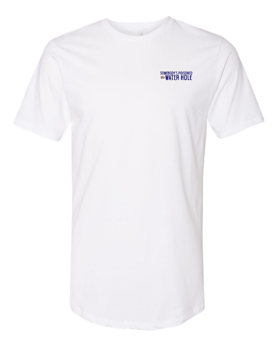 Poisoned the Water Hole - Long Body Tee