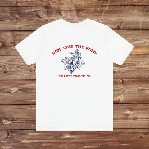 Ride Like the Wind Bella Canvas T-Shirt