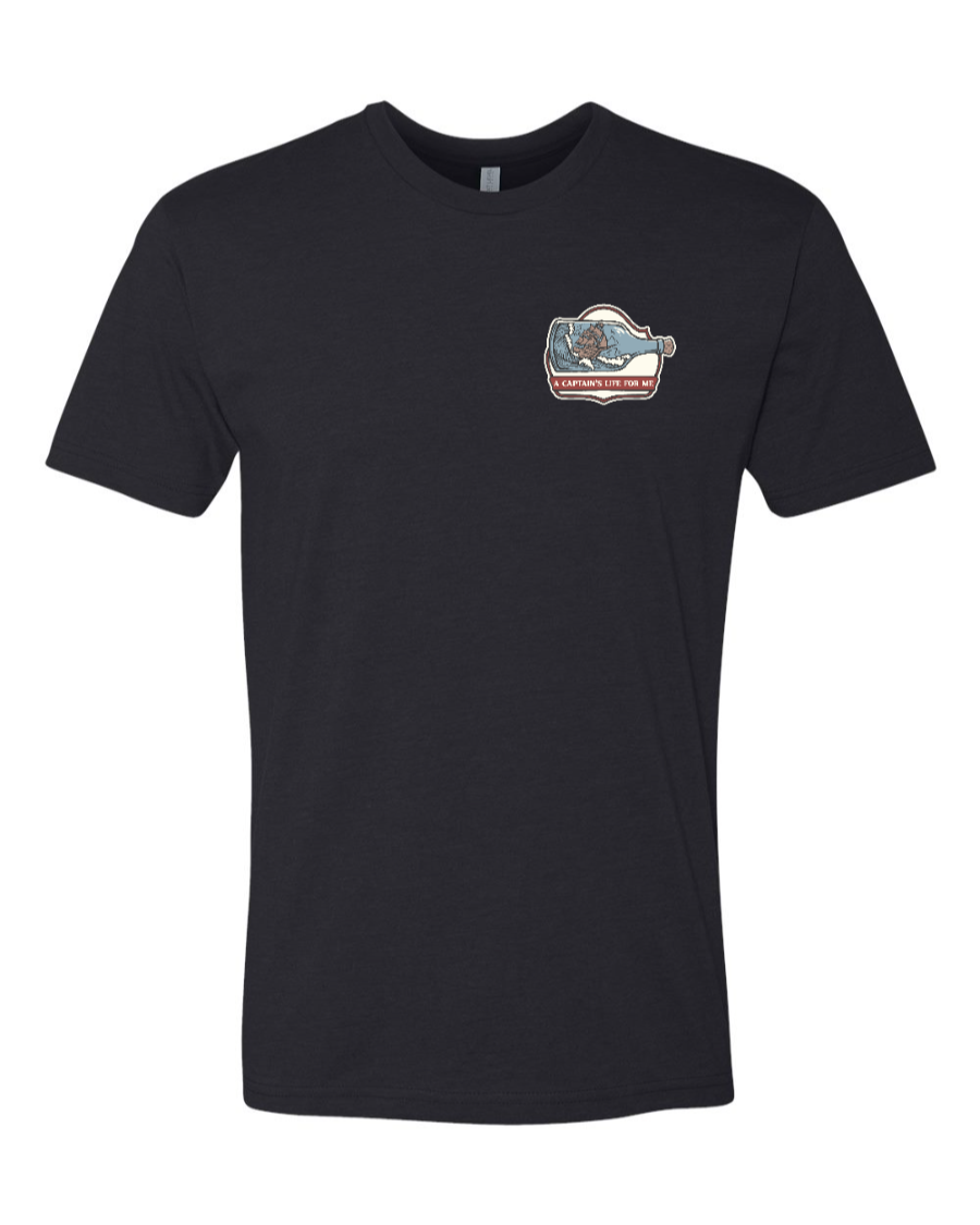 A Captain's Life for Me - Next Level T-Shirt