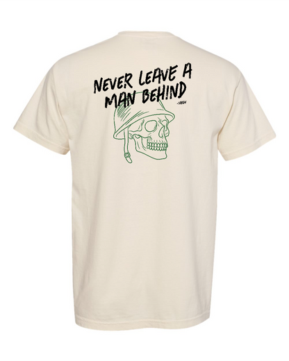 Never Leave a Man Behind - 100% Cotton