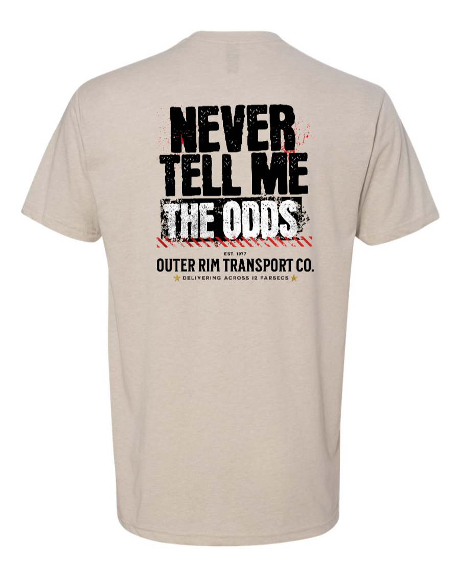 Sand-colored Next Level T-shirt from Corner of Main with "Never Tell Me the Odds" printed design on the back.