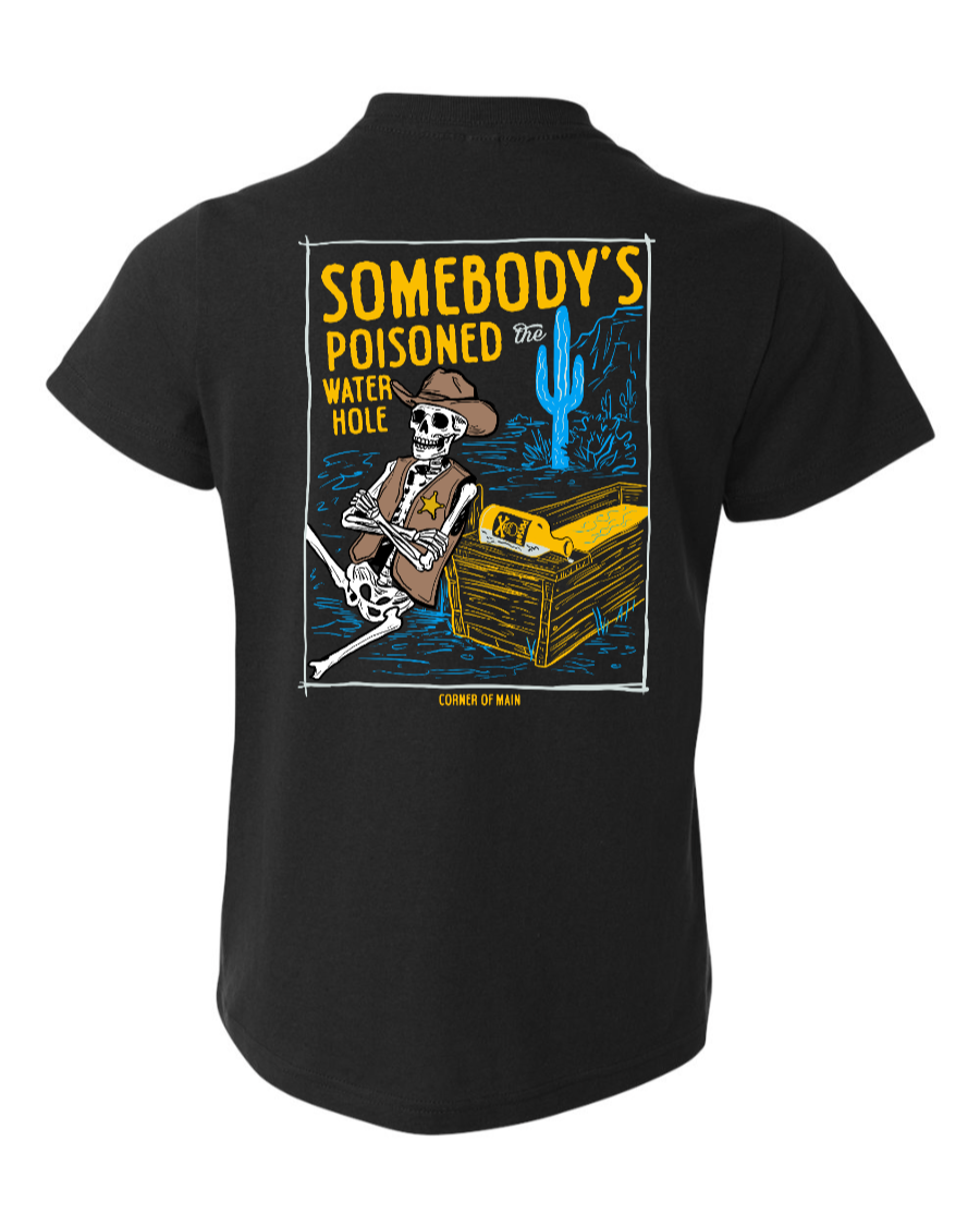Poisoned the Water Hole - Youth Tee