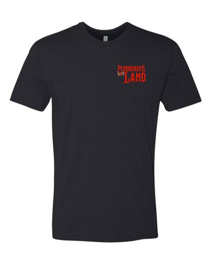 Plundering the Land - Next Level Tee