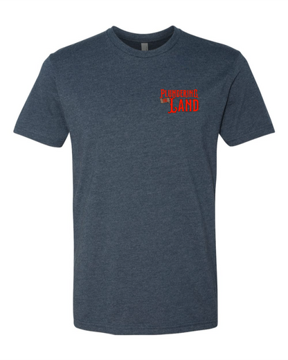 Plundering the Land - Next Level Tee