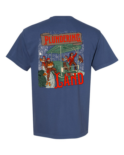 Plundering the Land - 100% Cotton