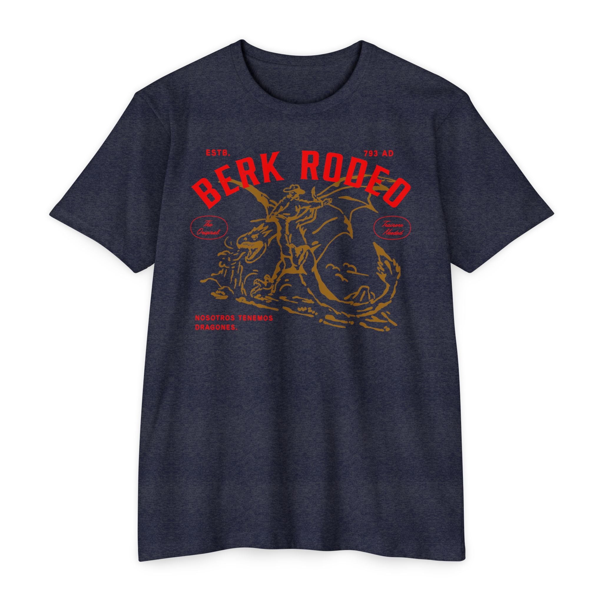 Berk Rodeo - Next Level T-Shirt