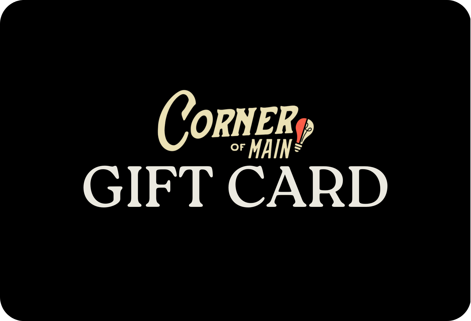 Corner of Main gift card with logo on a black background