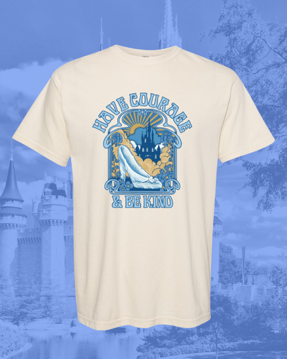 Have Courage and Be Kind T-Shirt - 100% Cotton