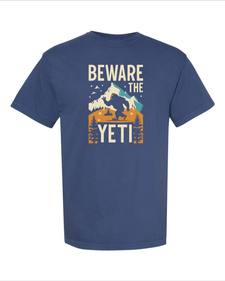 Beware the Yeti - 100% Cotton