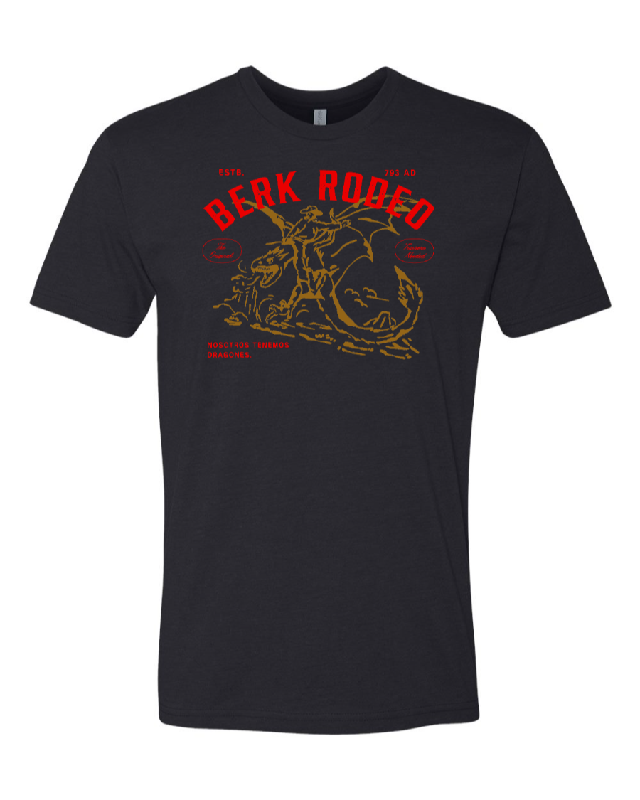 Berk Rodeo - Next Level T-Shirt