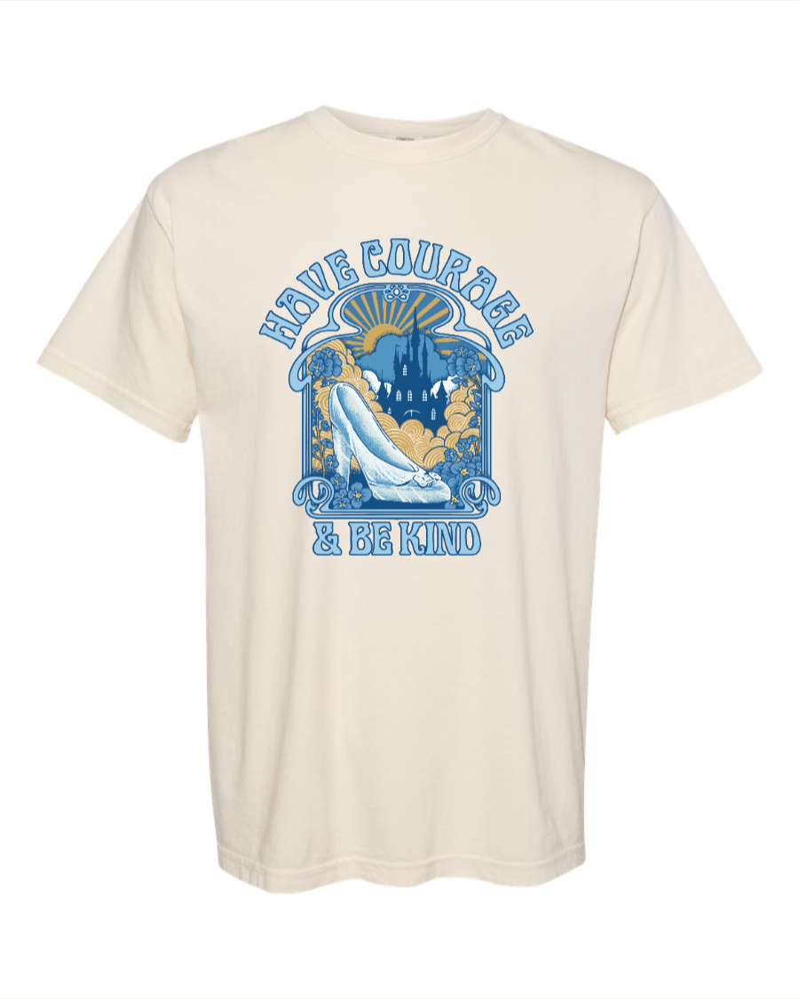 Have Courage and Be Kind T-Shirt - 100% Cotton