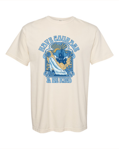 Have Courage and Be Kind Comfort Colors Shirt